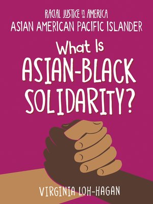 cover image of What is Asian-Black Solidarity?